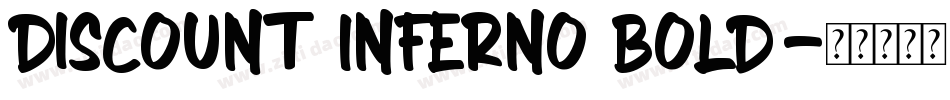 Discount Inferno Bold字体转换